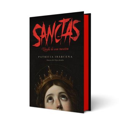 SANCTAS, ESTUDIO DE UNA MENTIRA (ED. COLECCIONISTA) | 9788410085800 | IBÁRCENA, PATRICIA