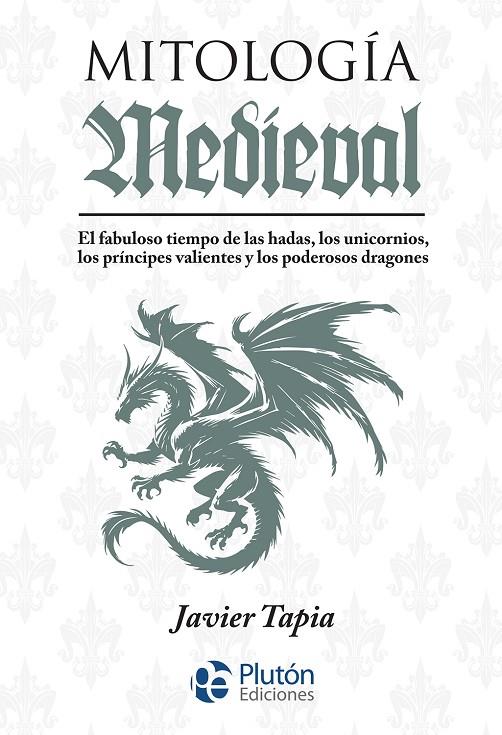 MITOLOGIA MEDIEVAL | 9788410233577 | TAPIA, JAVIER