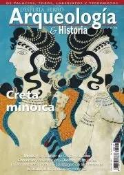 REVISTA DESPERTA FERRO ARQUEOLOGÍA & HISTORIA 17 CRETA MINOICA | 8477730811077