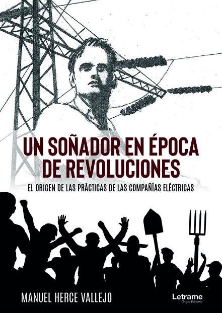 SOÑADOR EN ÉPOCA DE REVOLUCIONES, UN | 9788413869551 | MANUEL, HERCE VALLEJO