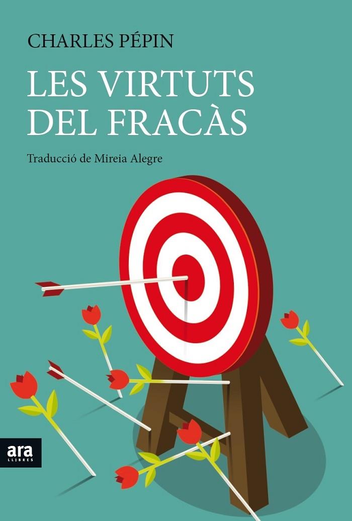 VIRTUTS DEL FRACÀS, LES | 9788416915262 | PÉPIN, CHARLES