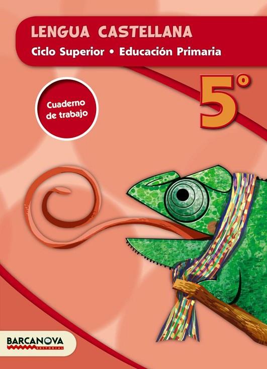 LENGUA CASTELLANA 5º CS. QUADERNO (ED. 2015) | 9788448936792