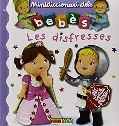 MINIDICCIONARI DELS BEBÈS. LES DISFRESSES | 9788490244852