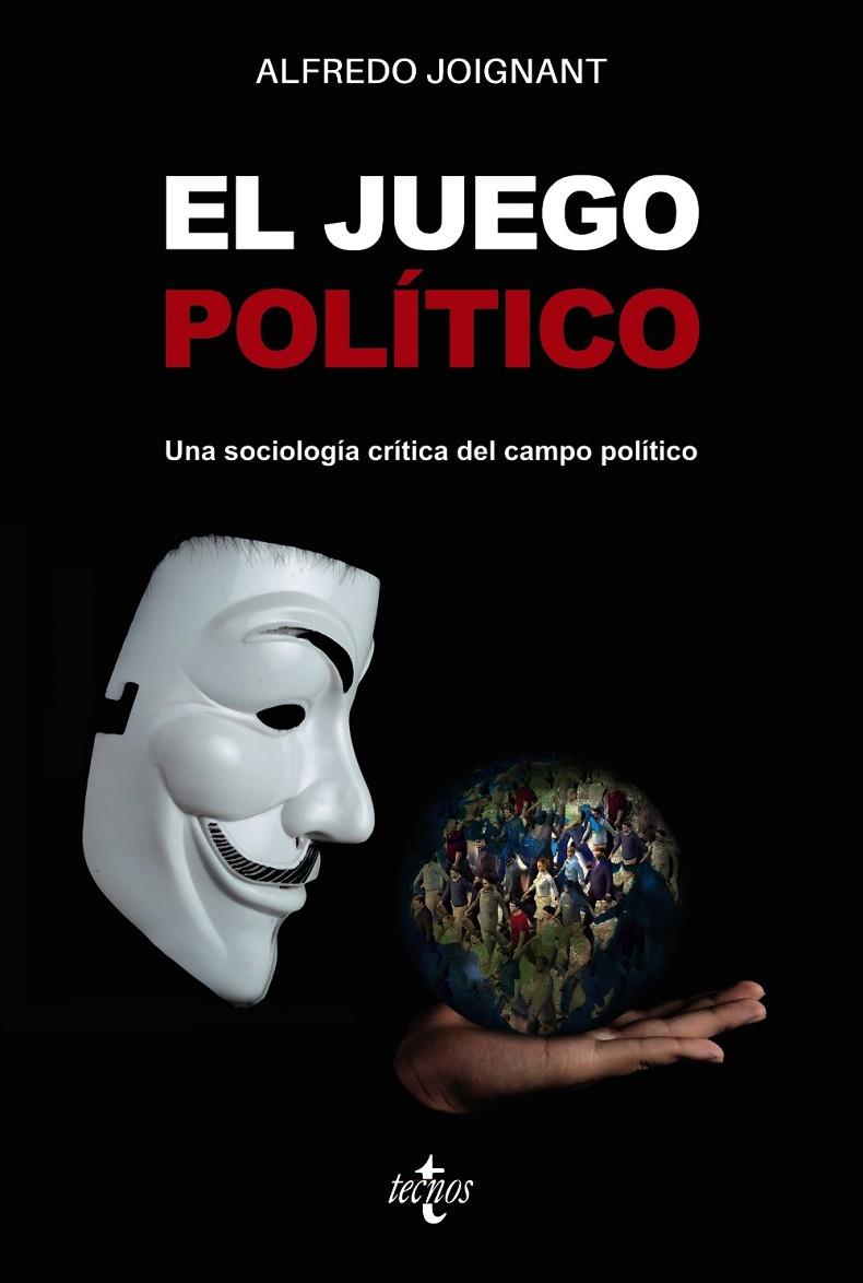 JUEGO POLÍTICO, EL | 9788430984633 | JOIGNANT, ALFREDO
