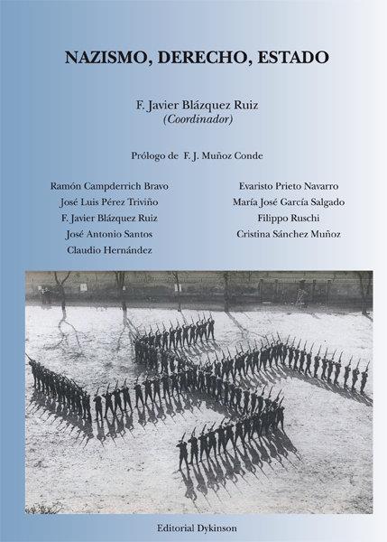 NAZISMO, DERECHO, ESTADO. | 9788490851258 | BLÁZQUEZ RUIZ, F. JAVIER