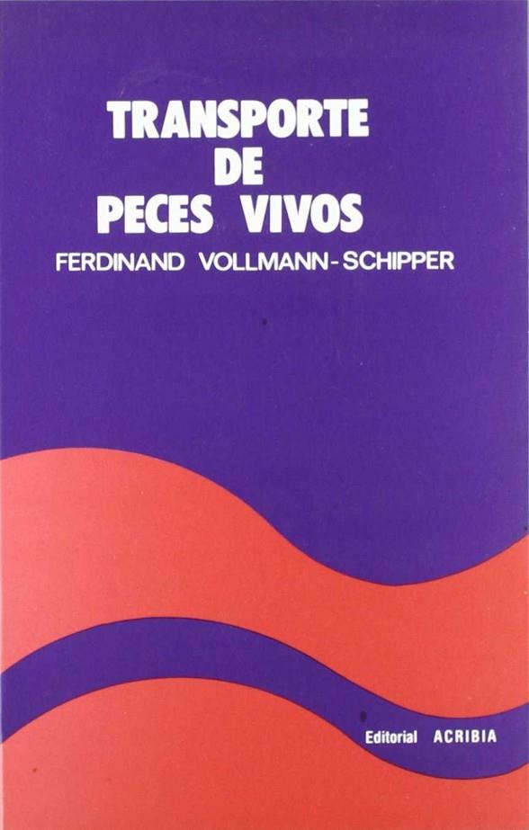 TRANSPORTE DE PECES VIVOS | 9788420004112 | VOLLMANN-SCHIPPER, FERDINAND