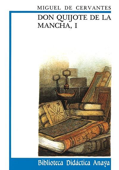 DON QUIJOTE DE LA MANCHA, I | 9788420727943 | CERVANTES, MIGUEL DE / SERRANO, JAVIER