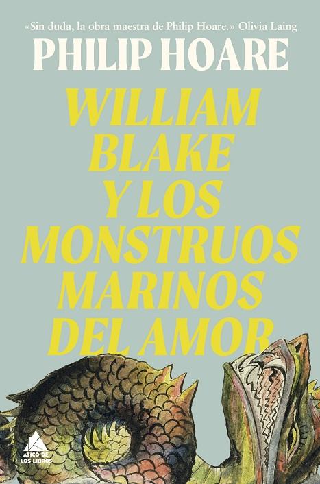 WILLIAM BLAKE Y LOS MONSTRUOS MARINOS DEL AMOR | 9791387592929 | HOARE, PHILIP