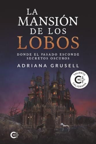 MANSIÓN DE LOS LOBOS, LA | 9791387602208 | GRUSELL, ADRIANA