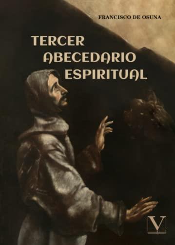 TERCER ABECEDARIO ESPIRITUAL | 9788413376660 | DE OSUNA, FRANCISCO