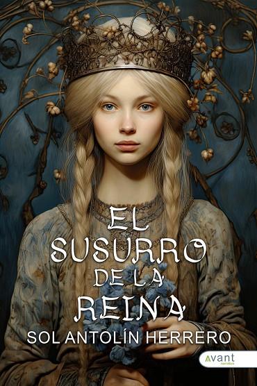 SUSURRO DE LA REINA, EL | 9788419970992 | ANTOLÍN HERRERO, SOL