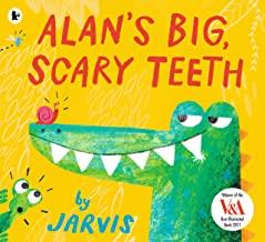 ALAN'S BIG SCARY TEETH | 9781406370805