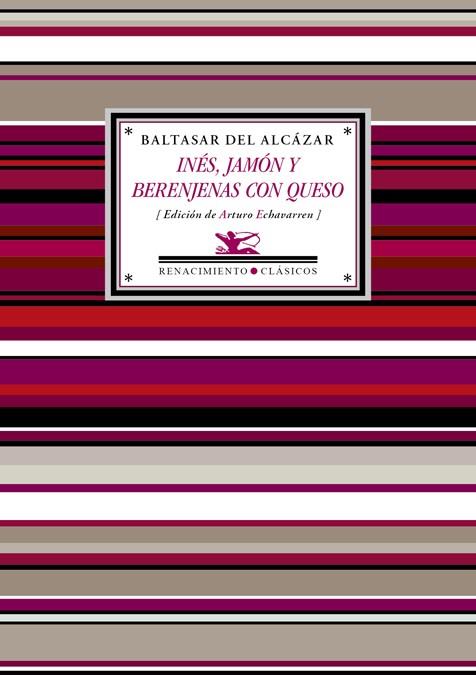 INES JAMON Y BERENJENAS CON QUESO | 9788417950569 | ALCAZAR, BALTASAR DEL