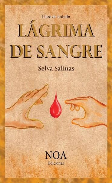 LÁGRIMA DE SANGRE | 9788416952380 | SALINAS, SELVA