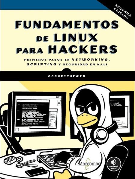 FUNDAMENTOS DE LINUX PARA HACKERS, 2.ª EDICIÓN | 9788426740618 | OCCUPYTHEWEB