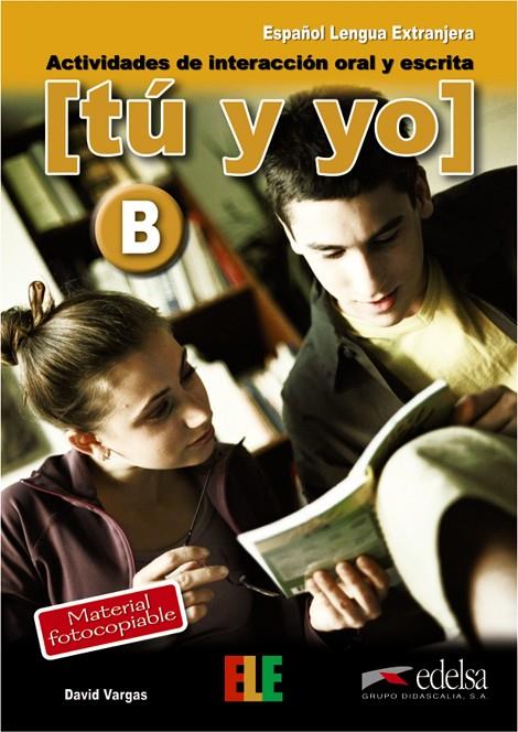 TÚ Y YO NIVEL B | 9788477115618 | VARGAS VARGAS, DAVID