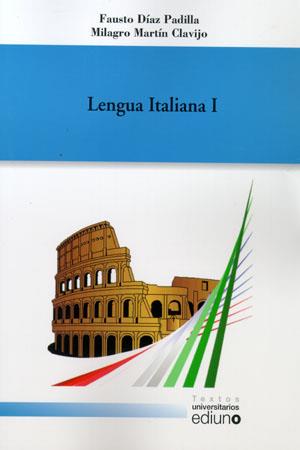 LENGUA ITALIANA I | 9788483178164 | DÍAZ PADILLA, FAUSTO / MARTÍN CLAVIJO, MILAGRO