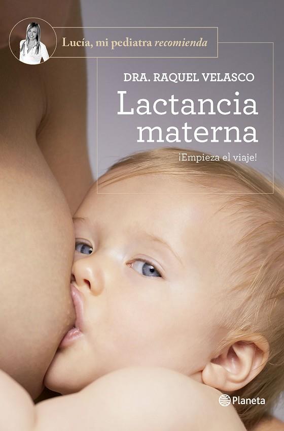 LACTANCIA MATERNA | 9788408277606 | VELASCO, RAQUEL