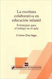 ESCRITURA COLABORATIVA EN EDUCACION INFANTIL. LA | 9788496108103 | DÍEZ VEGAS