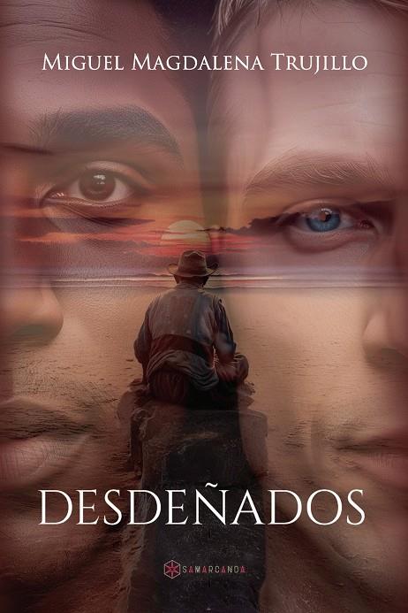 DESDEÑADOS | 9788410373303 | MAGDALENA TRUJILLO, MIGUEL