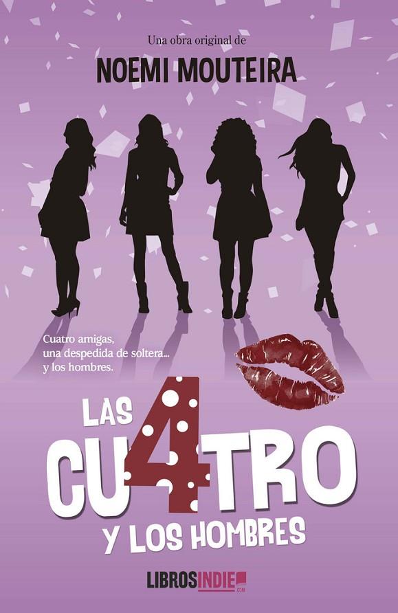 CUATRO Y LOS HOMBRES, LAS | 9788419022325 | MOUTEIRA, NOEMI