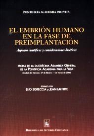 EMBRIÓN HUMANO EN LA FASE DE PREIMPLANTACIÓN, EL | 9788479149253 | PONTIFICIA ACADEMIA PRO VITA