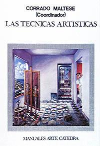 TECNICAS ARTISTICAS, LAS | 9788437602288 | MALTESE, CORRADO