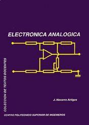 ELECTRONICA  ANALOGICA | 9788477331308 | NAVARRO ARTIGAS, JESUS