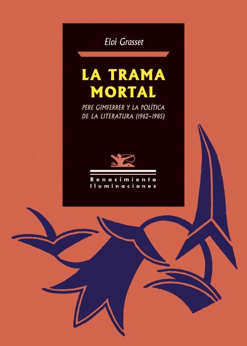 TRAMA MORTAL, LA | 9788418387104 | GRASSET, ELOI