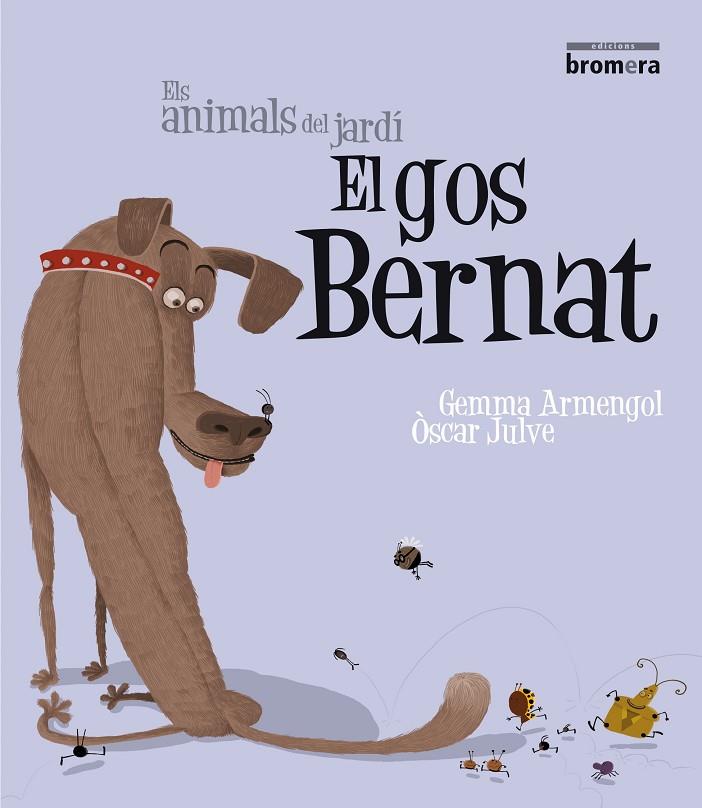GOS BERNAT, EL (IMPRENTA) | 9788498245806 | ARMENGOL I MORELL, GEMMA
