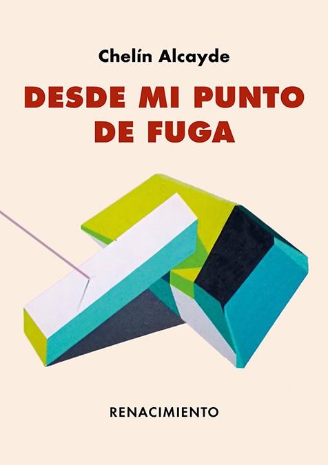DESDE MI PUNTO DE FUGA | 9788419231376 | ALCAYDE, CHELIN
