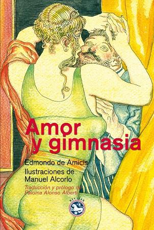 AMOR Y GIMNASIA | 9788493979973 | DE AMICIS, EDMONDO