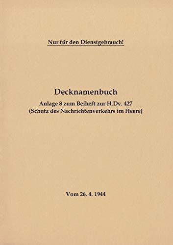 DECKNAMENBUCH - ANLAGE 8 ZUM BEIHEFT ZUR H.DV. 427 | 9783750451766