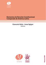 ELEMENTOS DE DERECHO CONSTITUCIONAL COMPARADO DE AMÉRICA LATINA | 9788411977982 | SPIGNO, IRENE / ROLLA, GIANCARLO