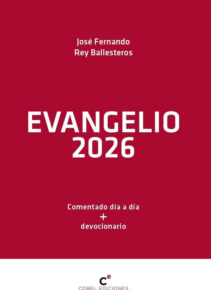 EVANGELIO 2026 LETRA GRANDE (COBEL) | 9788412923919 | REY BALLESTEROS, JOSÉ FERNANDO