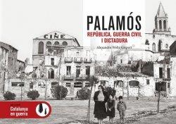 PALAMÓS. REPÚBLICA, GUERRA CIVIL I DICTADURA | 9788418243448 | WELTZ, ALEXANDRE