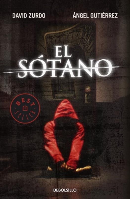 SOTANO, EL | 9788499082646 | ZURDO, DAVID / GUTIÉRREZ, ÁNGEL