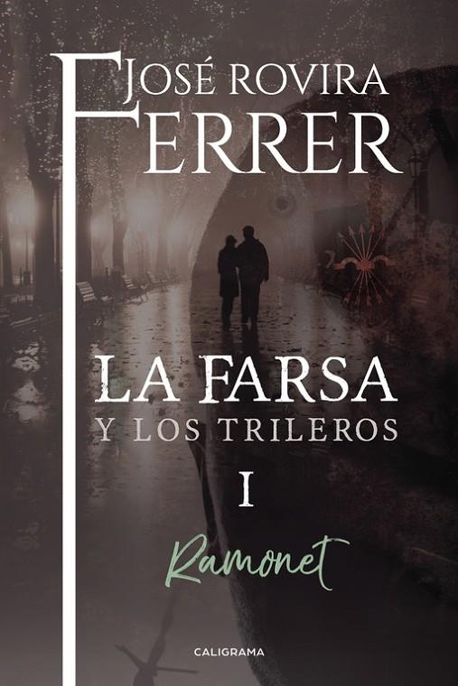 FARSA Y LOS TRILEROS 01, LA. RAMONET | 9788417120382 | ROVIRA FERRER, JOSÉ