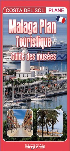 MALAGA PLAN TOURISQTIQUE. GUIDE DES MUSÉES | 9788494710353