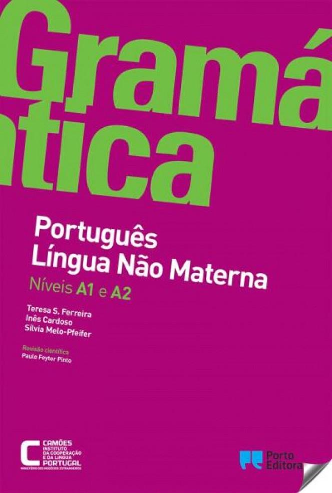 GRAMATICA DE PORTUGUES LINGUA NAO MATERNA | 9789720401489 | FERREIRA, TERESA