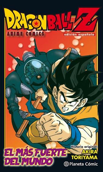 DRAGON BALL Z. EL HOMBRE MÁS FUERTE DEL MUNDO | 9788491468271 | TORIYAMA, AKIRA