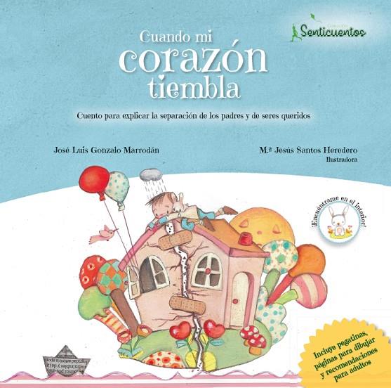 CUANDO MI CORAZÓN TIEMBLA | 9788426726568 | GONZALO, JOSÉ LUIS / SANTOS, MªJESUS
