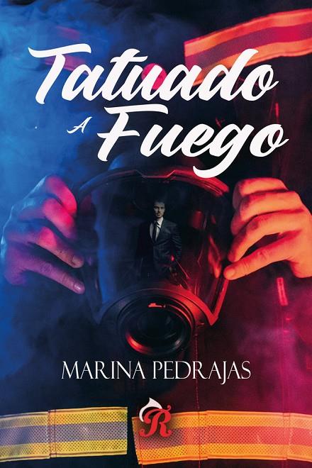 TATUADO A FUEGO | 9791399120516 | PEDRAJAS, MARINA