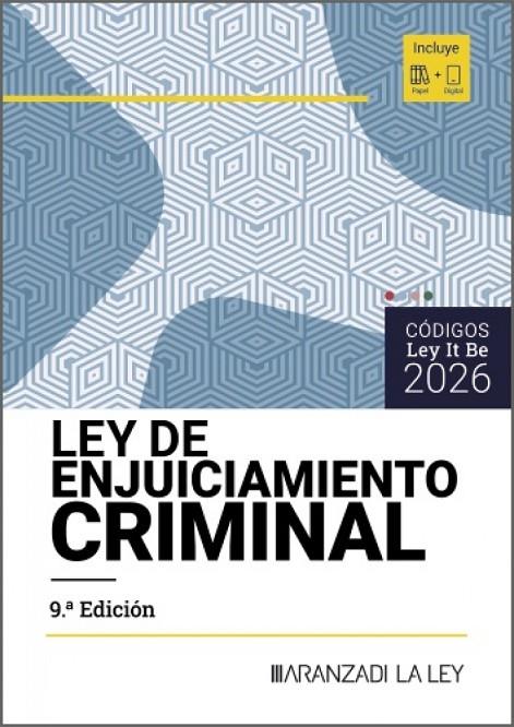 LEY DE ENJUICIAMIENTO CRIMINAL (9 EDICIÓN) (LEYITBE) | 9788410857674 | ARANZADI LA LEY