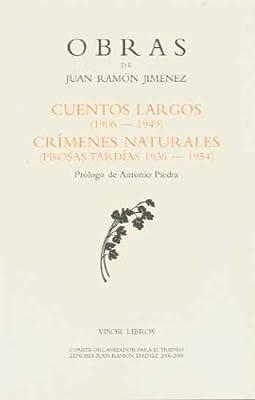 OBRA COMPLETA DE JUAN RAMÓN JIMENEZ CUENTOS LARGOS / CRIMENES NATURALES | 9788498950182 | JIMENEZ, JUAN RAMÓN