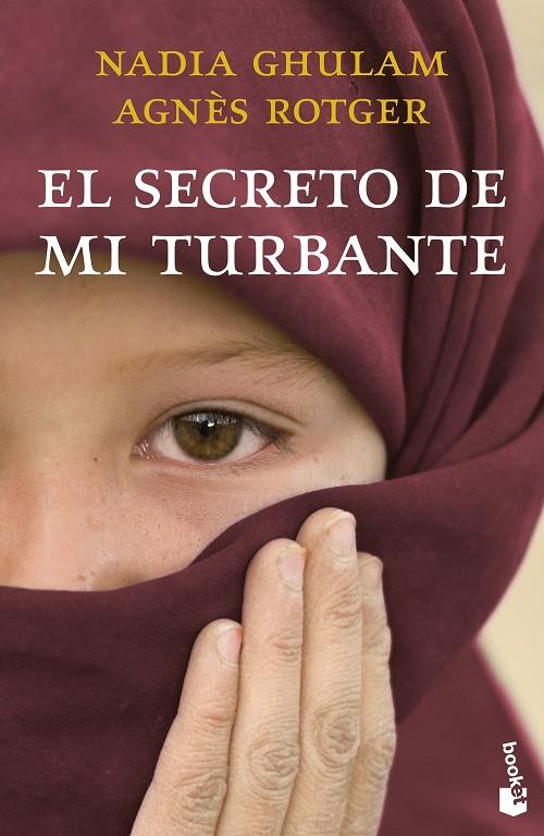 SECRETO DE MI TURBANTE, EL | 9788408260745 | ROTGER DUNYÓ, AGNÈS/GHULAM, NADIA