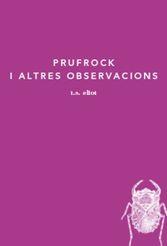 PRUFROCK I ALTRES OBSERVACIONS | 9788493858308 | ELIOT, T. S.