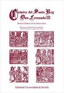 CORÓNICA DEL SANTO REY DON FERNANDO III | 9788447218103 | LÓPEZ DE CORTEGANA, DIEGO