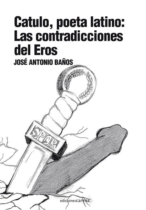 CATULO POETA LATINO | 9788415021025 | BAÑOS MONTERO, JOSE ANTONIO