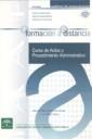 ACTOS Y PROCEDIMIENTO ADMINISTRATIVO ( NIVEL MEDIO ) | 9788483330562 | GONZÁLEZ-DELEITO, NICOLÁS / HINOJOSA MARTÍNEZ, EDUARDO / MARRERO GARCÍA-ROJO, ÁNGEL